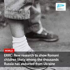 ЕРРЦ: Ново истражување кое покажува дека децата Роми веројатно се меѓу илјадниците киднапирани Русија од Украина